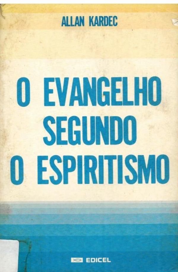 Evangelho Segundo o Espiritismo, O
